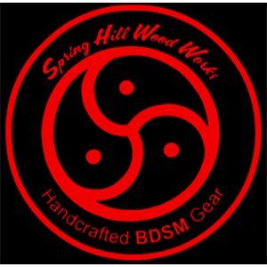 Spring Hill Wood Works offers a full line of completely hand crafted BDSM Gear - paddles, floggers, restraints, collars, leashes, harnesses, leather pasties, and dungeon furniture from premium hardwoods and the finest leathers. Spring Hill Wood Works